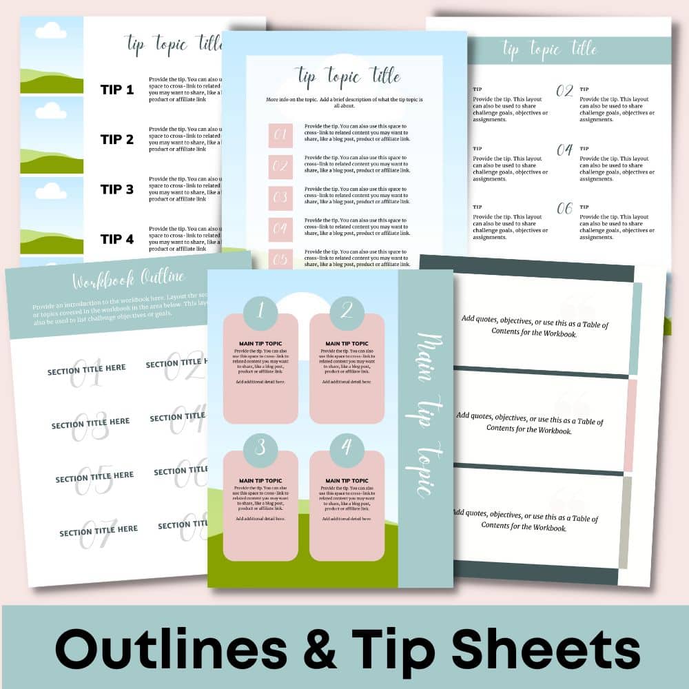 A collage of various editable templates and outline forms from the DIY Workbook Kit (Palette: Soft Tropics) is displayed on a light background. The documents contain different sections, tips, and areas for text input. The image features colorful headings, sections for main topics, and visually appealing icons. Text below the documents reads "Outlines & Tip Sheets.