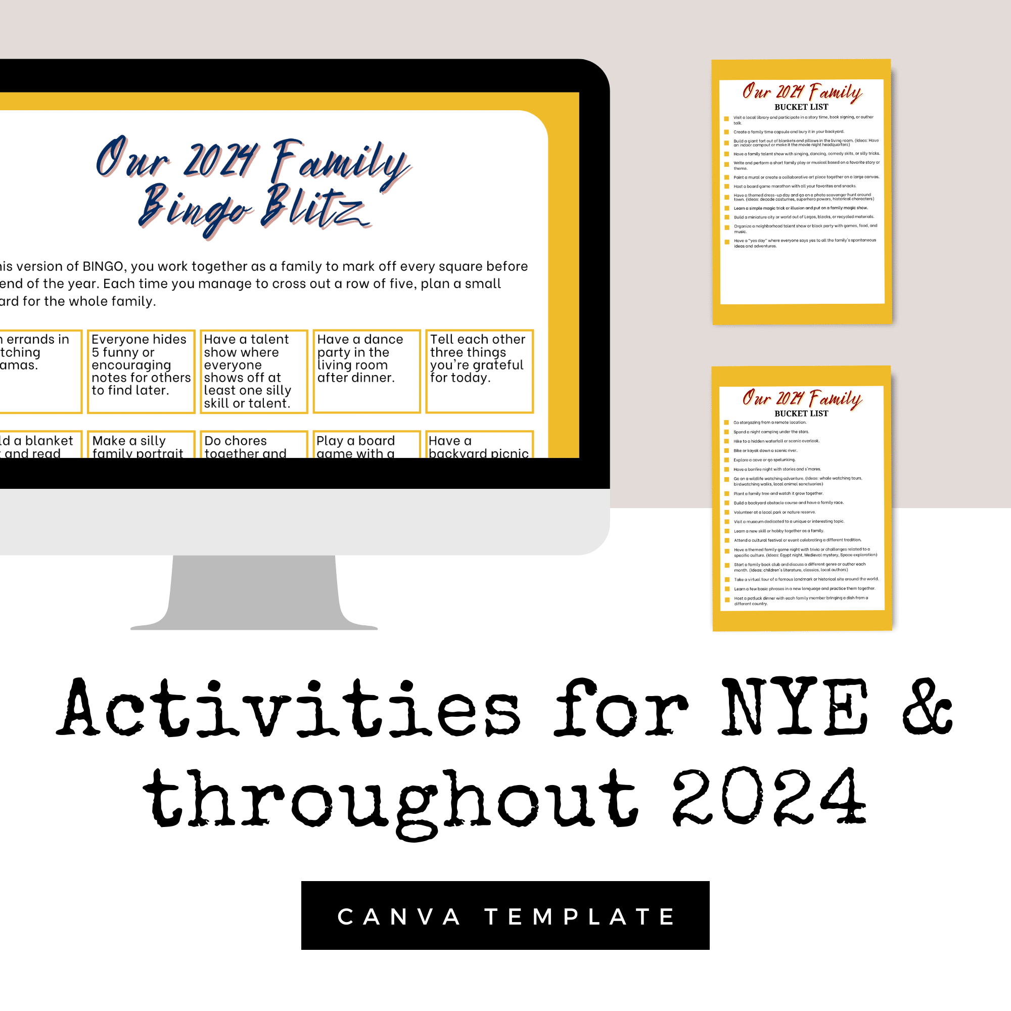 A digital mockup of the New Year's Eve and New Year's Family Activity Kit (Extended License) is displayed on a computer screen, featuring a 2024 Family Bingo Blitz activity board with various family activities arranged in a bingo format. Next to the monitor, two printable versions of the editable template and a checklist are showcased. Text reads, "Activities for NYE & throughout 2024" and "Canva Template".