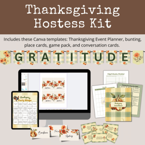The Thanksgiving Hostess Kit (Extended Use) display showcases templates for an event planner, bunting, place cards, bingo, a game pack, and conversation cards. The word "GRATITUDE" is elegantly displayed above in gold letters with autumn-themed designs.